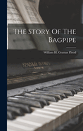 The Story Of The Bagpipe