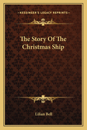 The Story Of The Christmas Ship