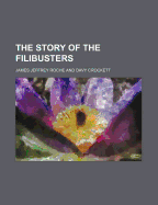 The Story of the Filibusters
