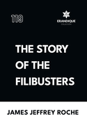 The Story of the Filibusters
