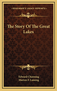 The Story of the Great Lakes