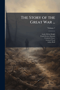 The Story of the Great War ...; Volume 7