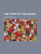 The Story of the Guides