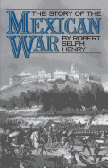 The story of the Mexican War.