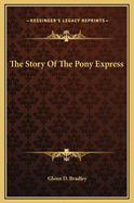 The Story of the Pony Express