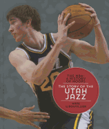 The Story of the Utah Jazz