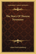 The Story Of Therese Neumann