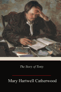 The Story of Tonty