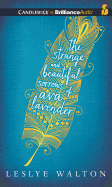 The Strange and Beautiful Sorrows of Ava Lavender