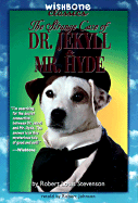 The Strange Case of Dr. Jekyll & Mr. Hyde