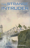 The Strange Intruder