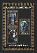 The Strange Land Trilogy: Books 1 - 3