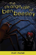 The Strange Tale of Ben Beesley
