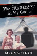 The Stranger in My Genes: A Memoir