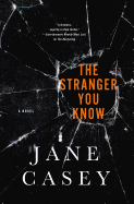 The Stranger You Know: A Maeve Kerrigan Crime Novel