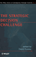 The Strategic Decision Challenge