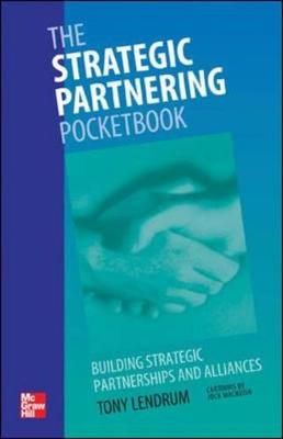 The Strategic Partnering Pocketbook - Lendrum, Tony