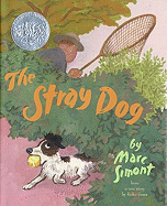 The Stray Dog: A Caldecott Honor Award Winner