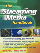 The Streaming Media Handbook