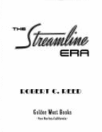 The Streamline Era - Reed, Robert Carroll