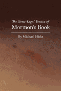The Street-Legal Version of Mormon's Book