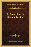 The Strength of the Mormon Position