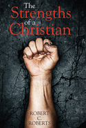 The Strengths of a Christian