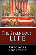 The Strenuous Life