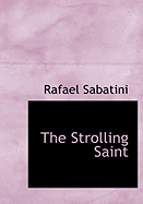 The Strolling Saint