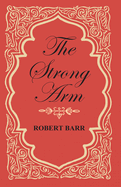 The Strong Arm