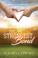 The Strongest Bond