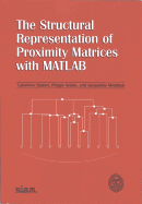 The Structural Representation of Proximity Matrices with MATLAB