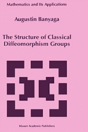 The structure of classical diffeomorphism groups
