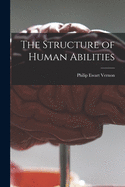 The Structure of Human Abilities