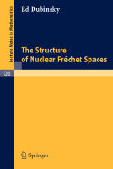 The Structure of Nuclear Frechet Spaces