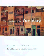 The Structure of the Ordinary: Form and Control in the Built Environment