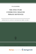 The structure underlying measure phrase sentences