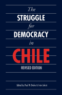 The Struggle for Democracy in Chile