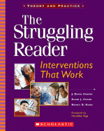 The Struggling Reader: Interventions That Work