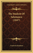 The Student of Salamanca (1847)