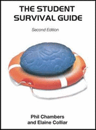 The Student Survival Guide - Chambers, Phil, and Colliar, Elaine
