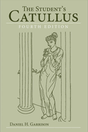 The Student's Catullus: Volume 5
