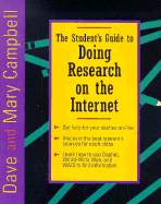 The Student's Guide to Doing Research on the Internet