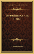 The Students of Asia (1916)