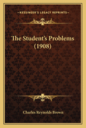The Student's Problems (1908)