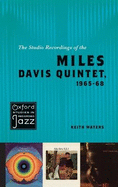 The Studio Recordings of the Miles Davis Quintet, 1965-68