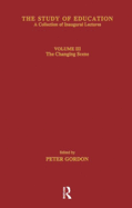 The Study of Education: Inaugural Lectures : Volume Three : The Changing Scene