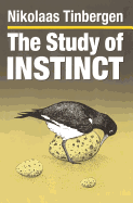 The Study of Instinct: With the 1969 Introduction and a New Preface by the Author