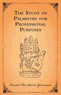 The Study of Palmistry for Professional Purposes