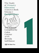 The Study of Primary Education: A Source Book - Volume 1: Perspectives